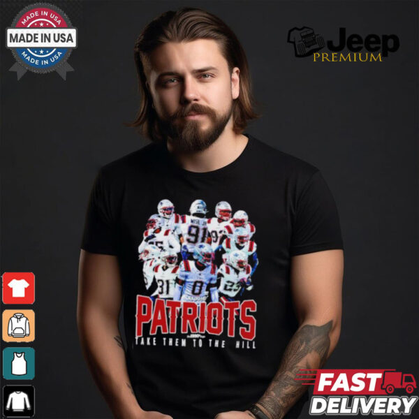 New England Patriots take them to the hill shirt