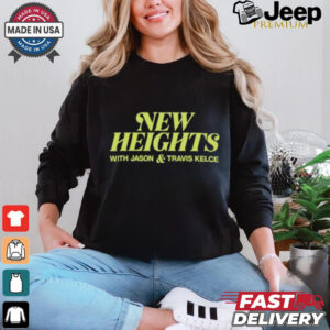 New Heights With Jason & Travis Kelce Tee Shirt