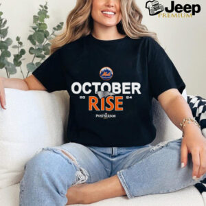 New York Mets 2024 Postseason October rise shirt