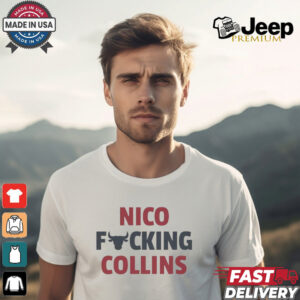 Nico fcking Collins Houston Texas shirt