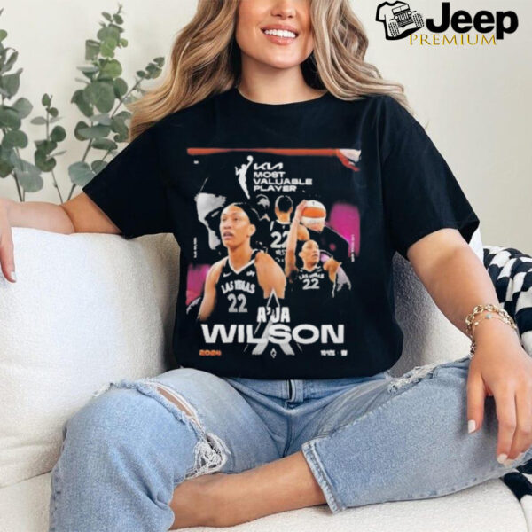 Official A’ja wilson from las vegas aces is your 2024 kia wNBA mvp kia most valuable player T shirt