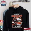 Official If The Denver Broncos Are On – I’m Busy shirt