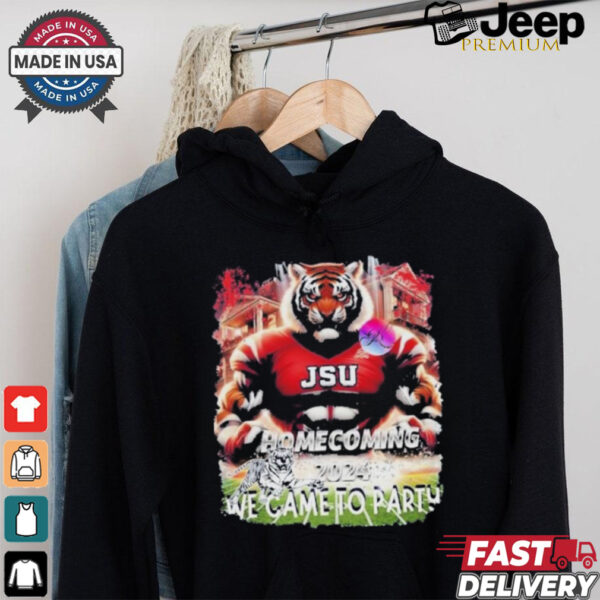 Official JSU Homecoming 2024 We Came To Party Shirt