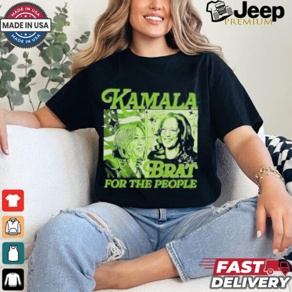 Official Kamala Brat For The People Kamala Harris For President 2024 Charli Xcx Inspired T shirt