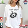 Official Lovandfear Needing Nothing Attracts Everything Shirt