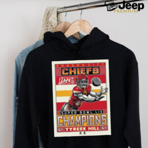 Official Poster Tyreek Hill Kansas City Chiefs Super Bowl LIV Champions Graphic t shirt