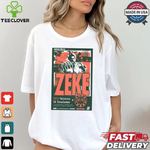 Official Poster Zeke Band Oct 30 2024 16 TONELADAS ROCK CLUB In València Spain t shirt