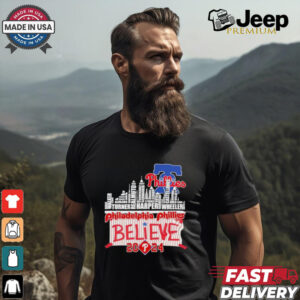 Philadelphia Phillies Skyline Players Name Believe October 2024 Shirt