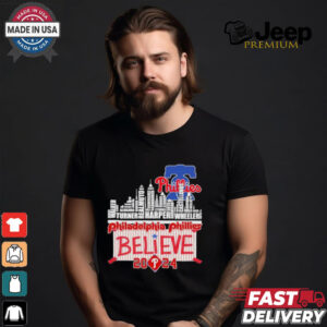 Philadelphia Phillies Skyline Players Name Believe October 2024 Shirt