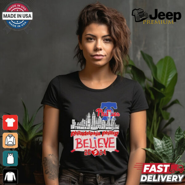 Philadelphia Phillies Skyline Players Name Believe October 2024 Shirt