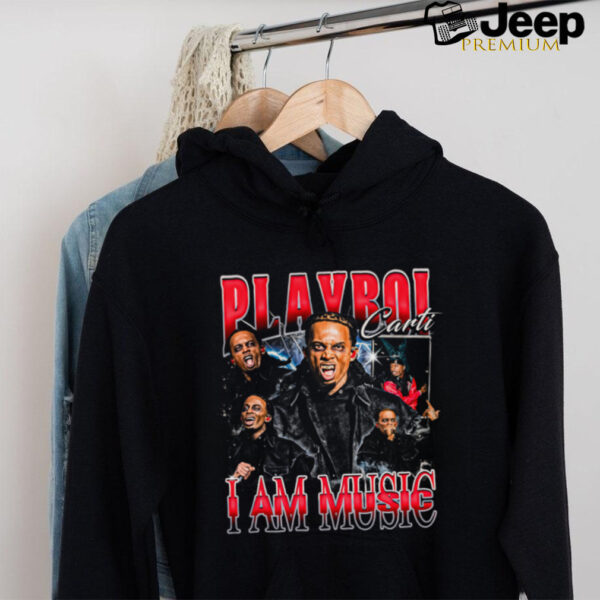 Playboi canti i am music shirt