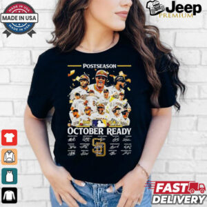 Postseason 2024 October Ready San Diego Padres team signatures shirt