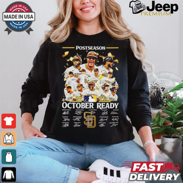 Postseason 2024 October Ready San Diego Padres team signatures shirt