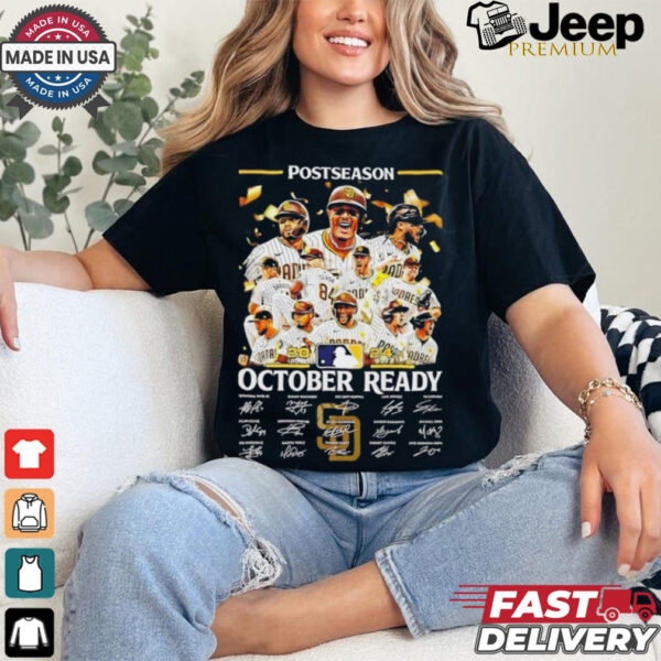 Postseason 2024 October Ready San Diego Padres team signatures shirt