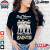 Real Women Love Football Player Signature Smart Women Love The Saints Shirt