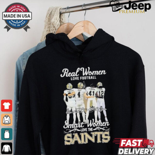 Real Women Love Football Player Signature Smart Women Love The Saints Shirt