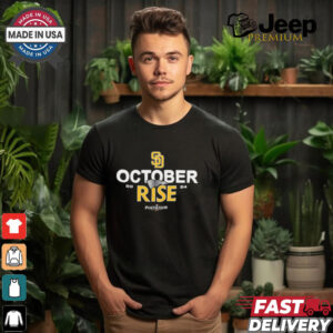 San Diego Padres 2024 Postseason October rise shirt