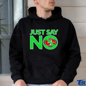 San Francisco 49ers Just Say No shirt