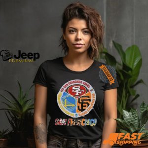 San Francisco 49ers x Golden State Warriors x San Francisco Giants 2024 Shirt