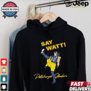 Say Watt Tj Watt 90 Pittsburgh Steeler football shirt