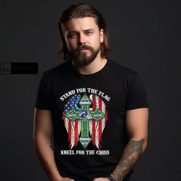 Seattle Seahawks Stand For The Flag Kneel For The Cross 2024 T shirt