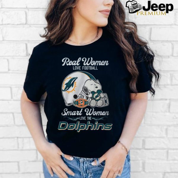 Snoopy Love Dallas Real Women Love Football Smart Women Love The Dolphins Shirt