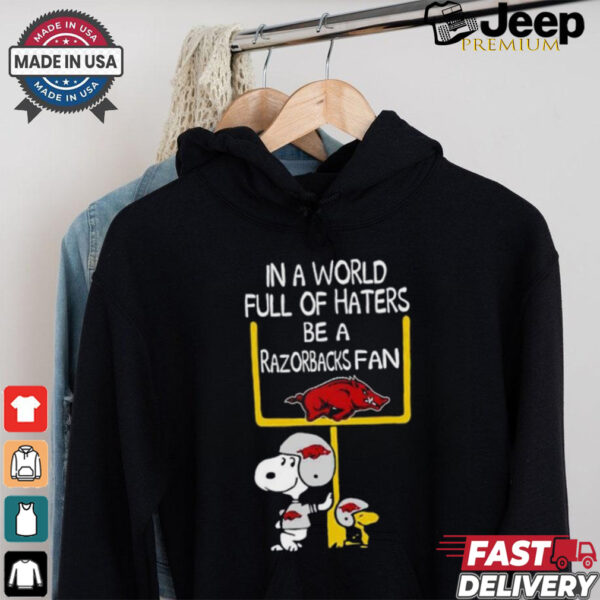 Snoopy and Woodstock Peanuts X Arkansas Razorbacks in a world full of haters be a Razorbacks fan shirt