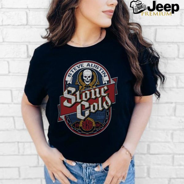 Stone Cold Steve Austin Beer Label shirt