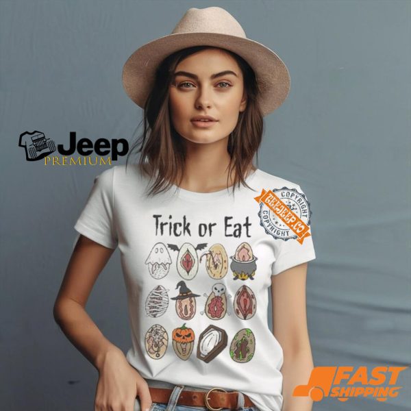 Trick Or Eat Pussy Vagina Halloween Shirt