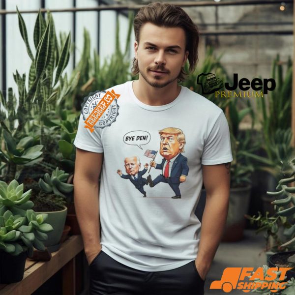 Trump Kicking Bi den – Bye Den! T Shirt