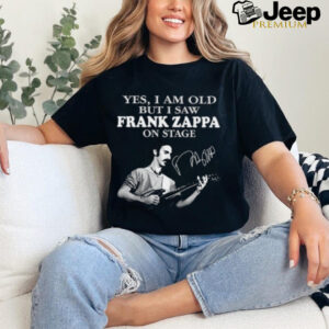 Yes, i am old but i saw frank zappa on stage shirt