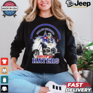 skeleton riding motorcycle Dallas Cowboys fueled by haters shirt