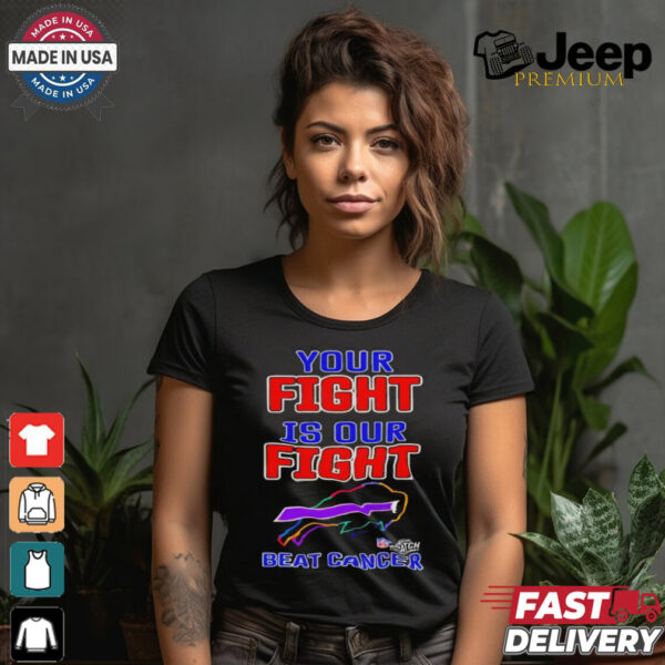 Buffalo Bills your fight is our fight beat cancer T shirt