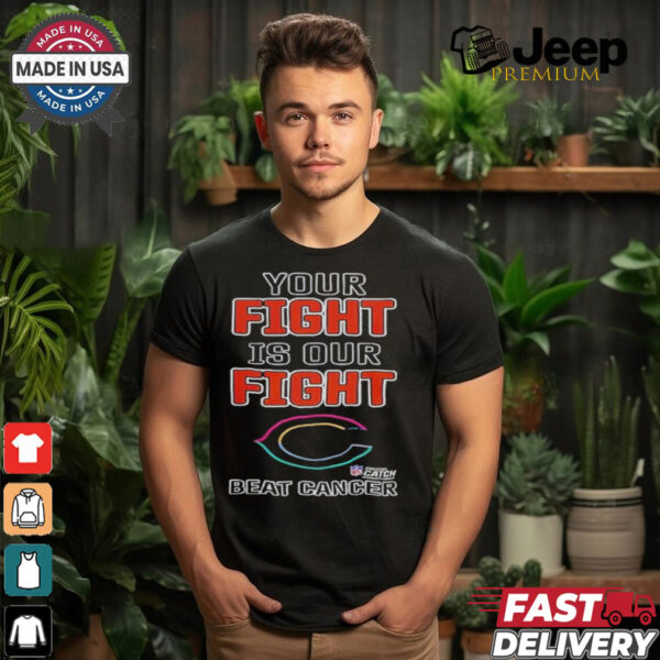 Chicago Bears NFL Your Fight Is Our Fight Beat Cancer Shirt