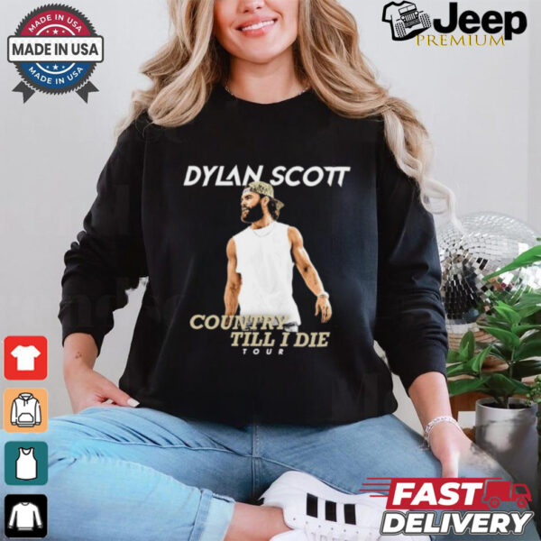 Dylan Scott country till I die tour shirt