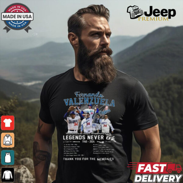 Fernando Valenzuela Legends Never Die 1960 2024 Thank You For The Memories T Shirt