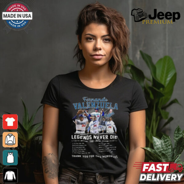 Fernando Valenzuela Legends Never Die 1960 2024 Thank You For The Memories T Shirt