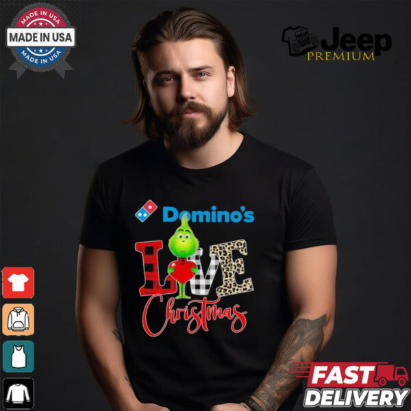 Grinch Love Domino’s Christmas Shirt