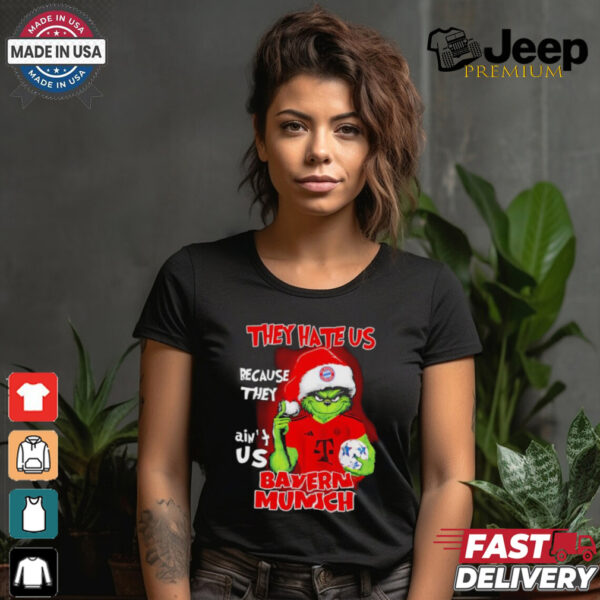 Grinch they hate us because they ain’t us Bayern Munich 2024 shirt