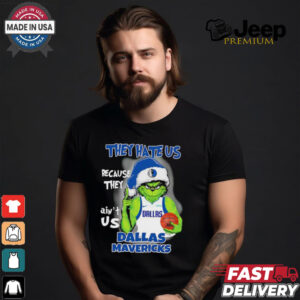 Grinch they hate us because they ain’t us Dallas Mavericks 2024 shirt