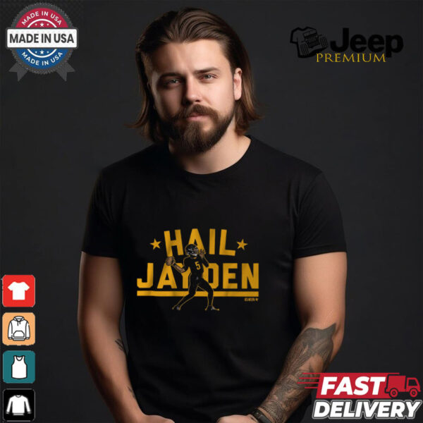 Hail Jayden Daniels Shirt