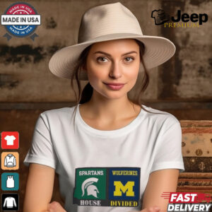 House Divided Between Michigan Wolverines & Michigan State Spartans shirt