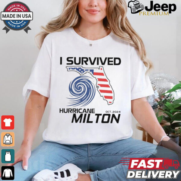 I Survived Hurricane Milton 2024 Florida Strong Survivor shirt