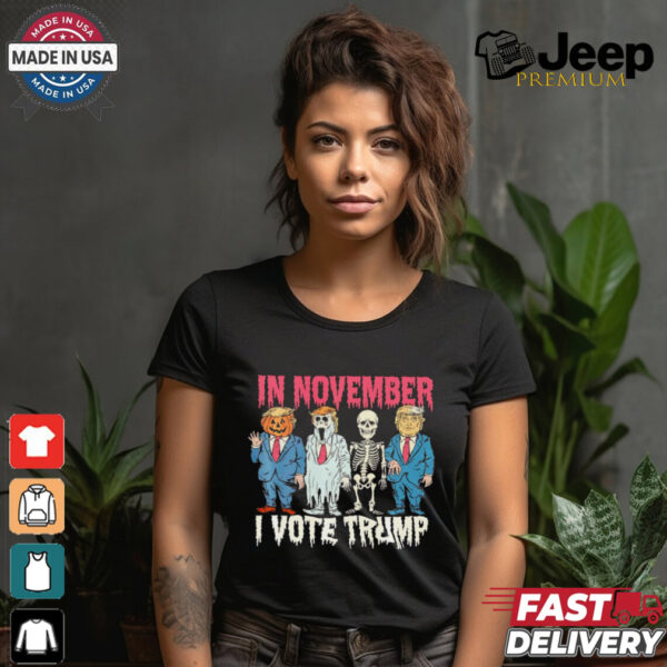 In November I vote Trump Halloween shirt