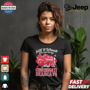 Just A Woman Who Loves Football And Cincinnati Bearcats Helmet Shirt