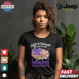 Just A Woman Who Loves Football And Kansas State Wildcats Helmet Shirt