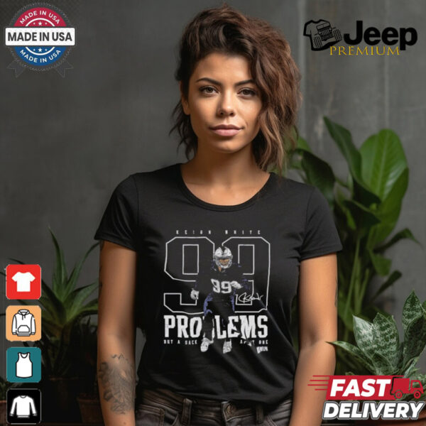 Keion white new england 99 problems signature shirt