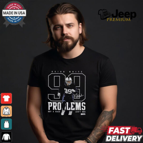 Keion white new england 99 problems signature shirt