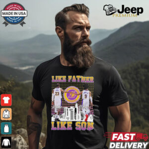 Lebron James And James Jr Los Angeles Lakers Like Father Like Son Shirt