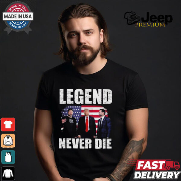 Legend Never Die Trump Vance Elon Musk 2024 shirt